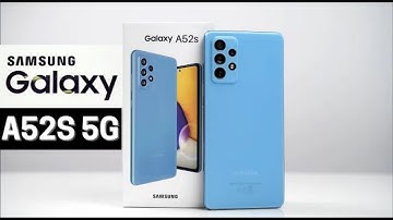 Samsung Galaxy A52s 5G - Best Samsung 5G Phone | Galaxy A52s 5g Price in india, launch date in india