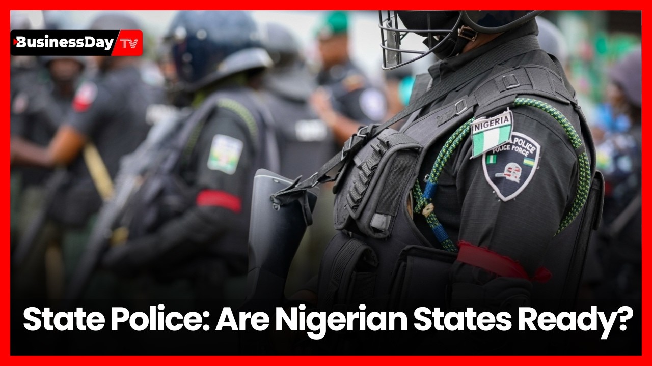 State Police: Are Nigerian States Ready?