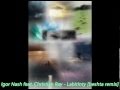 Igor Nash feat. Christian Ray - Labirinty [beshta remix]