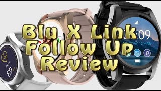 BLU X Link Smartwatch - 3 Weeks Later........