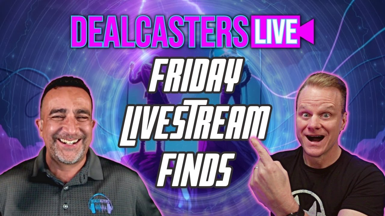 Friday Livestream Finds With Dealcasters