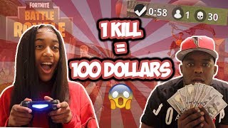 1 KILL = $100 w/ MY 14 YEAR OLD SISTER - Fortnite Challenge (CRAZY REACTION)