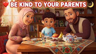 Be kind to your parents - Islamic cartoon for kids. 
