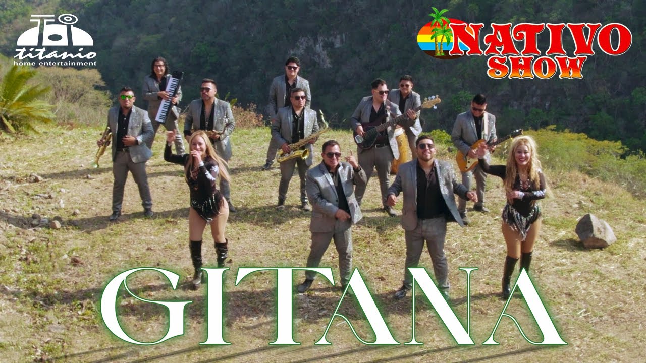 Nativo Show - Gitana (Official Video)