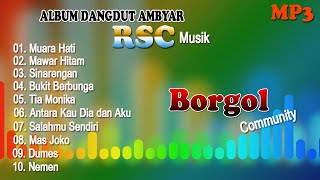 Download Lagu MUARA HATI'' BUKIT BERBUNGA'' MP3 ALBUM DANGDUT AMBYAR  RSC MUSIK MP3