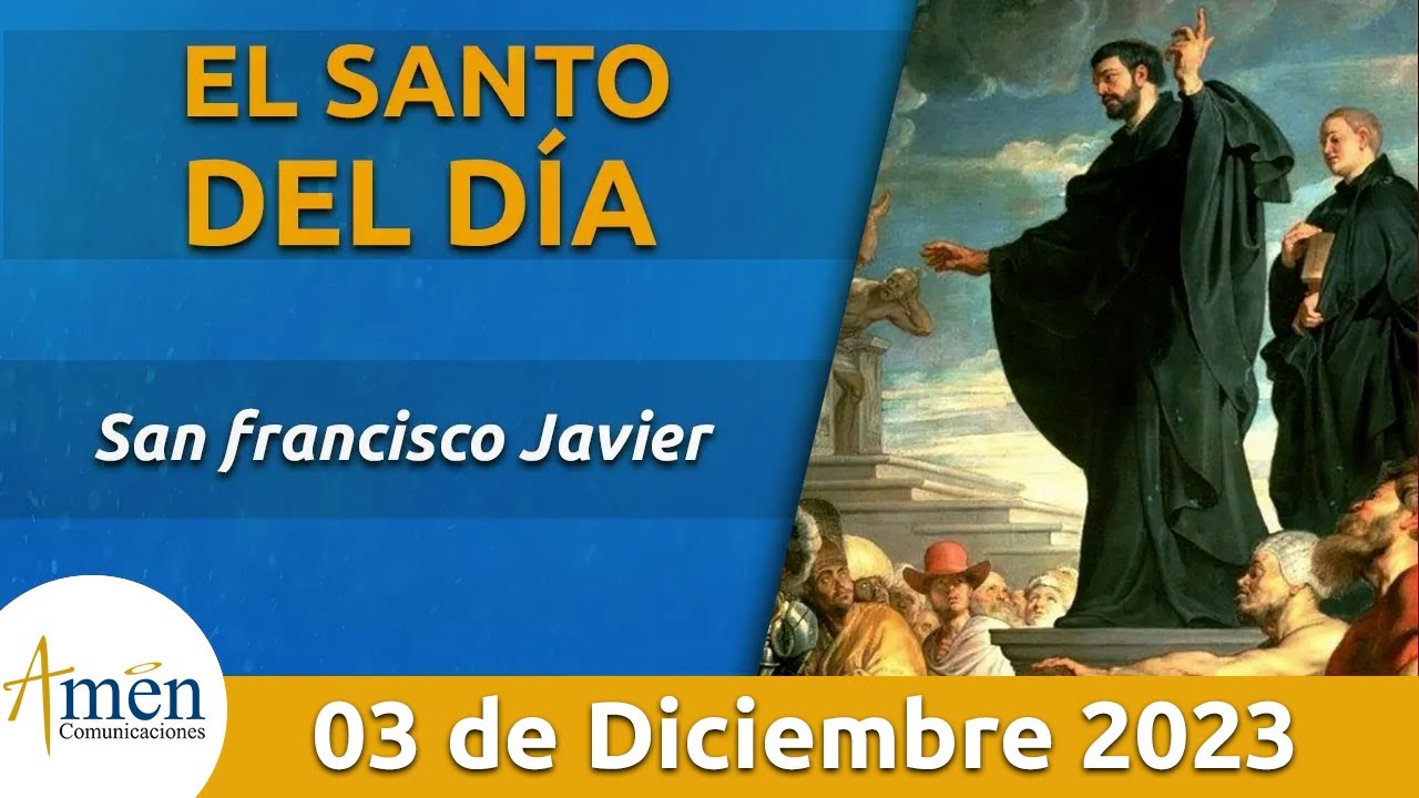 Santo de Hoy 3 de Diciembre