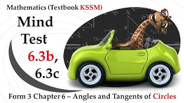 KSSM Mathematics Form 3 Chapter 6 | Mind Test 6.3b | Mind Test 6.3c | Angles and Tangents of Circles