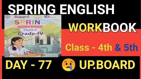 UP Board Class - 4th & 5th || Spring Workbook || 😢 Part - 1 || Revision, Day - 77