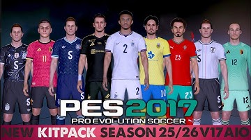 🔥 PES 2017 NIEUWE KITPACK OFFICIËLE UPDATE SEIZOEN 2026 V17