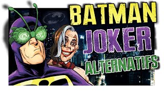 les BATMAN et JOKER Alternatifs de L'AUTRE TERRE 