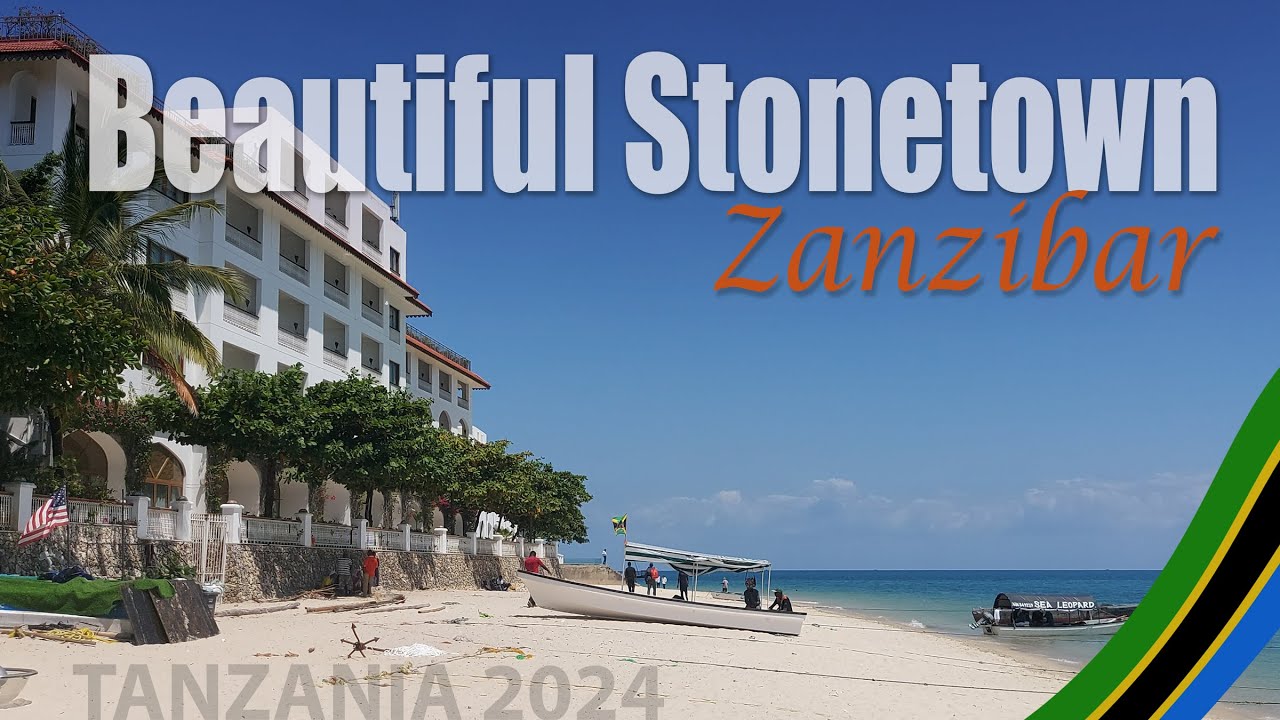 Beautiful Stowntown on Zanzibar - 2024