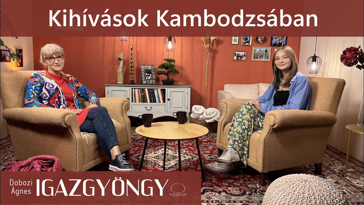 IGAZGYÖNGY 265 ⚪ Nyírő Jázmin Kambodzsában hindu gyerekeknek Jézusról beszélt