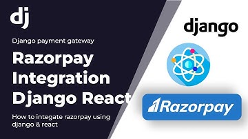 😍 Complete Razorpay Integration using React, Django and Django Rest Framework 😍