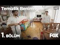 Temizlik Benim İşim 1. Bölüm