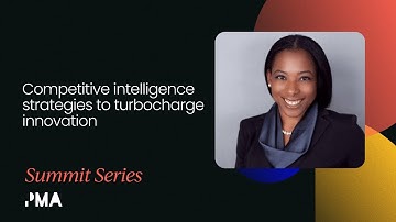 Competitive intelligence strategies to turbocharge innovation | Masters of Product Marketing 2020