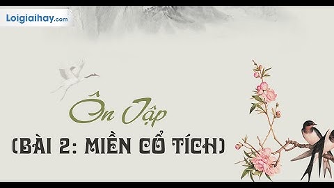 Giải sách giáo khoa ngữ văn lớp 6 tập 2