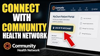How to Connect with Community Health Network for Local Care - Full Guide