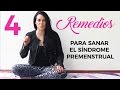 4 Remedios Holísticos Para Sanar El Síndrome Premenstrual
