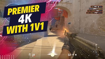 cs2 premier - 4k with a 1v1 clutch