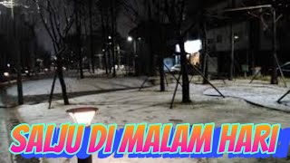 SALJU DI MALAM HARI !!! NO CUT NO EDIT by aZoshi Korea 132 views 2 years ago 16 minutes