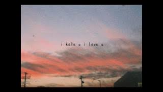 Gnash - I hate you, I love you (Male Version)
