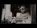 The King Of Convoy Is Dead ... R.I.P. Kris Kristofferson
