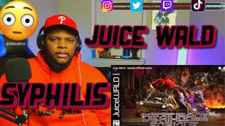 THIS IS BLACK AIR FORCE ENERGY!! Juice WRLD - Syphilis (Official Audio) | REACTION!!!