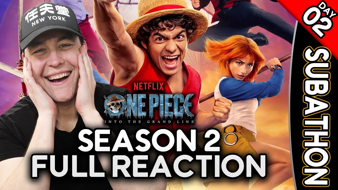 ONE PIECE LIVE ACTION SEASON 2 FULL REACTION - Streaming Until The Timer Ends - SUBATHON DAY 2