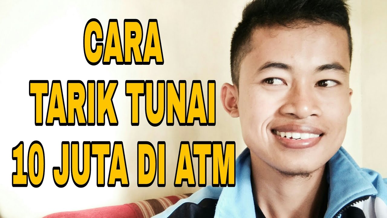 Cara Tarik Tunai 10 Juta di ATM 