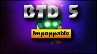 How to get the Impoppable medal | BTD 5 | Tutorial
