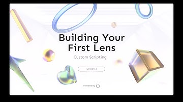 Building your First Lens - Lesson 3 - Selfie - Custom Scripting