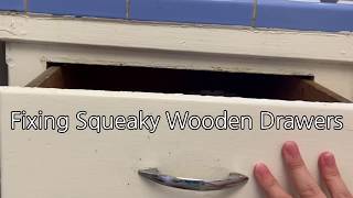 How to fix a squeaky wood drawer