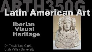 Lecture 11 Iberian Visual Heritage