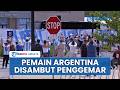 Timnas Argentina Tiba Lebih Awal di AS, Bakal Tanding Lawan Honduras sebelum Tampil di Piala Dunia