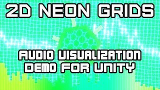 2D Neon Grids Asset for Unity - Audio Visualization Demo