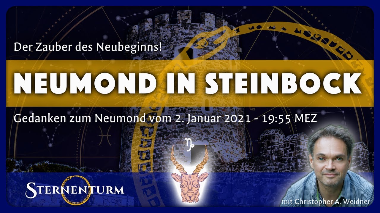 NEUMOND DEZEMBER 2021 Neumond in STEINBOCK Neumondhoroskop YouTube