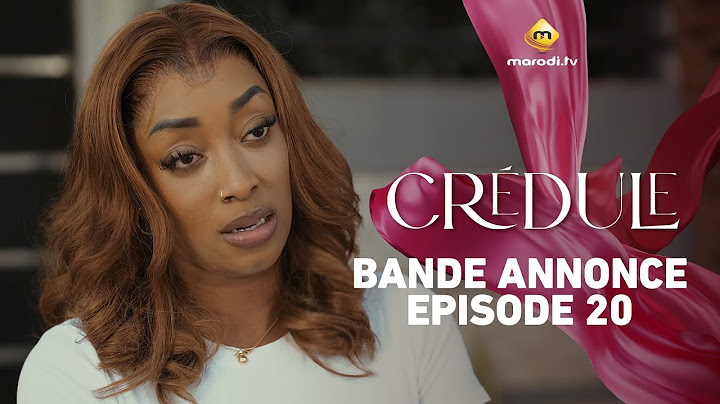 Série - Crédule - Saison 1 - Episode 20 -  Bande annonce