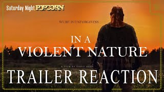 CineBites: In a Violent Nature [Trailer Reaction]