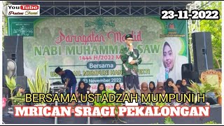 Pengajian Akbar Bersama Ustadzah Mumpuni H di Mrican Sragi Pekalongan