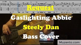 Gaslighting Abbie - Steely Dan - Bass Cover - Request