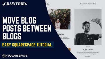 Squarespace Guide: Move a Blog Post Between Blogs on the Same Website