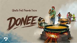 Ghafla Feat. Nyandu Tozzy - Donee (Remix)