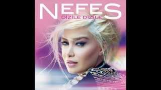 Dizile Dizile - Nefes