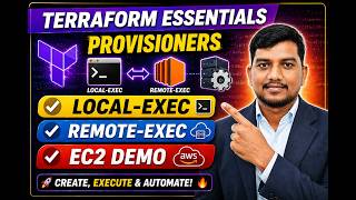 Terraform Provisioners Explained | Local-Exec vs Remote-Exec | EC2 Demo | Provisioners Full Tutorial