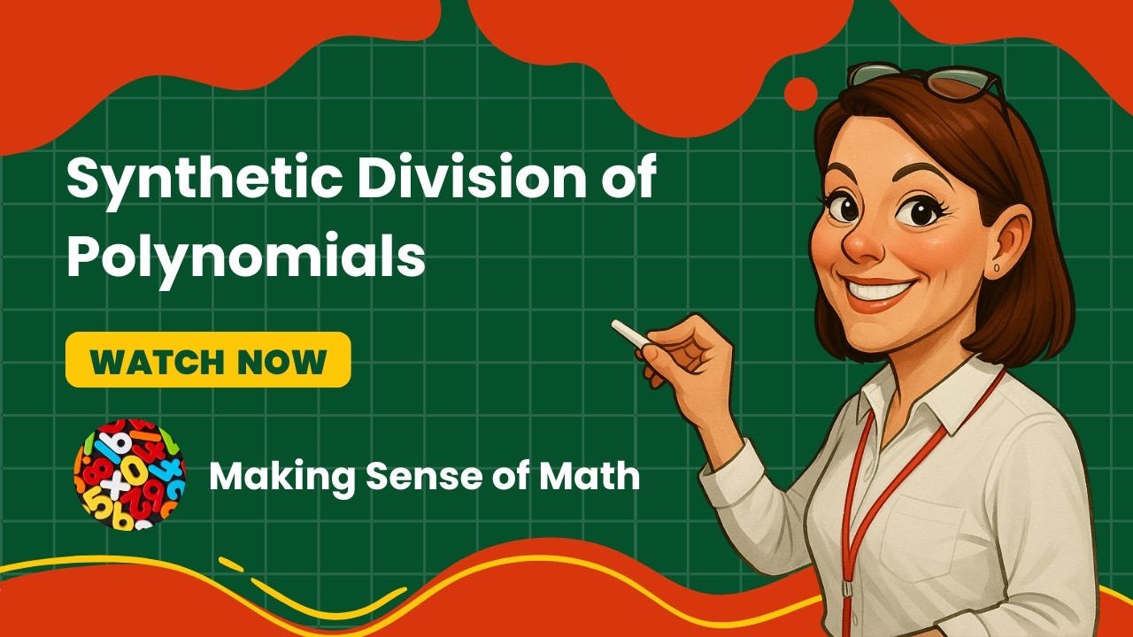 Synthetic Division of Polynomials