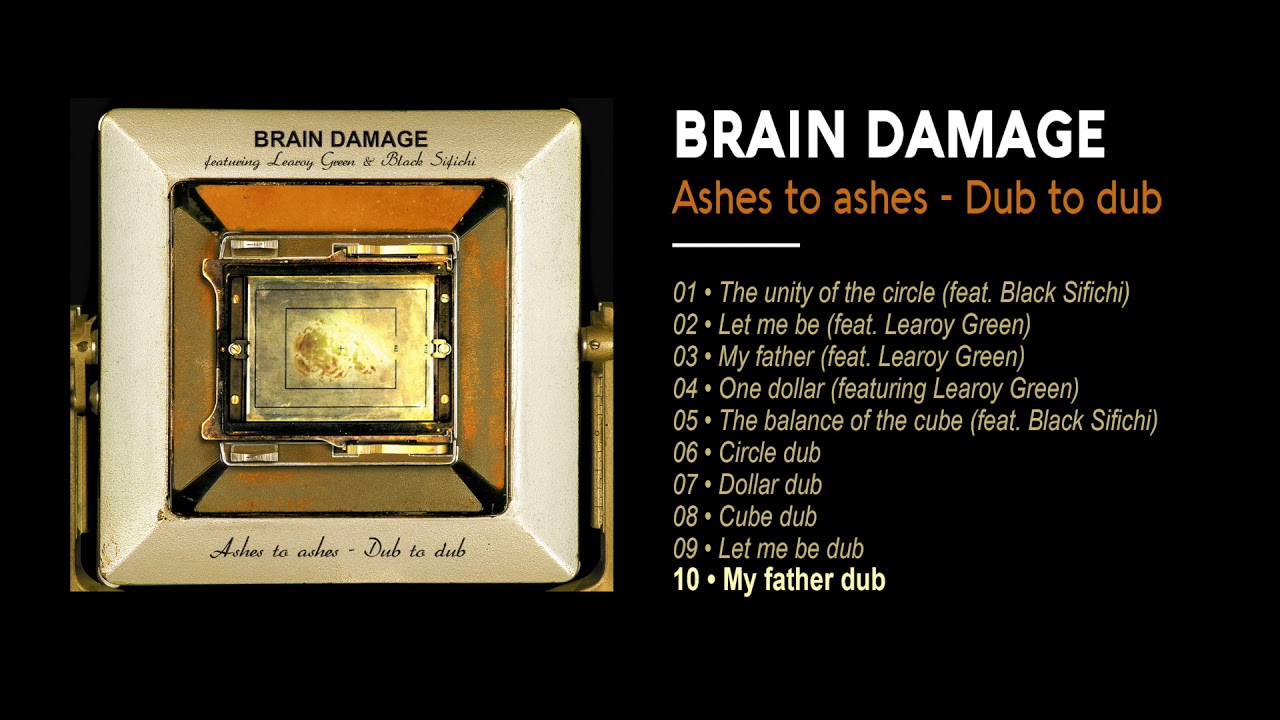 Brain Damage - #10 - My father dub