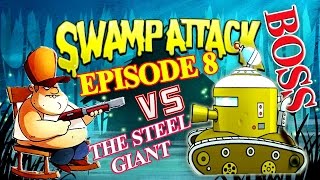 Swamp Attack FINAL | BOSS - THE Steel Giant | FULL EPISODE 8 | 1-24 LVL | Эпизод 8