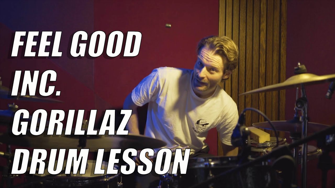 Feel Good Inc Gorillaz Drum Lesson YouTube feel-good-inc-gorillaz-drum-lesson-youtube