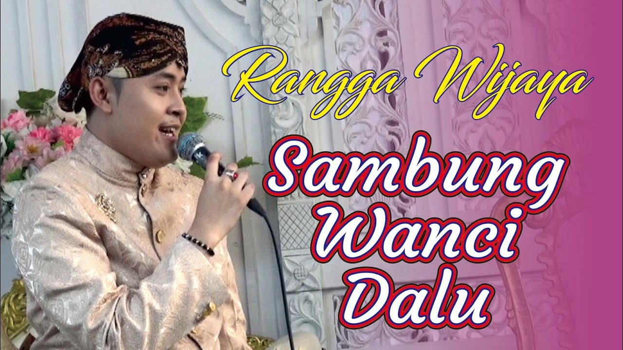 Nyamleng Bowo Langgam Sambung Wanci Dalu - Rangga Wijaya