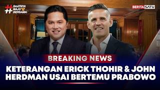 Download lagu 🔴 Breaking News | Keterangan Erick Thohir & John Herdman Usai Bertemu Prabowo